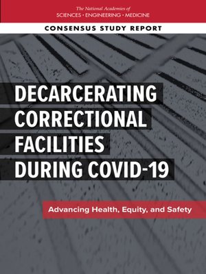 cover image of Decarcerating Correctional Facilities during COVID-19